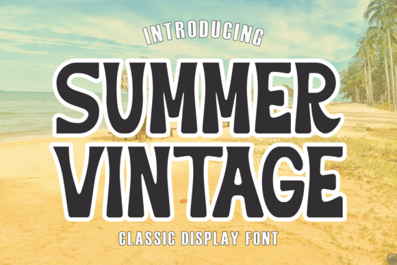 Summer Vintage: A Classic Font for Modern Design