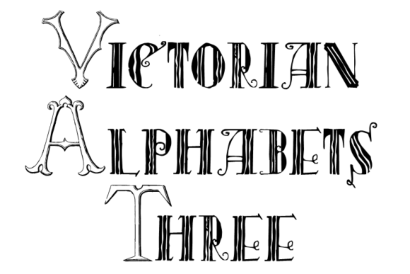 Victorian Alphabets Three: A Timeless Font for Modern Impact